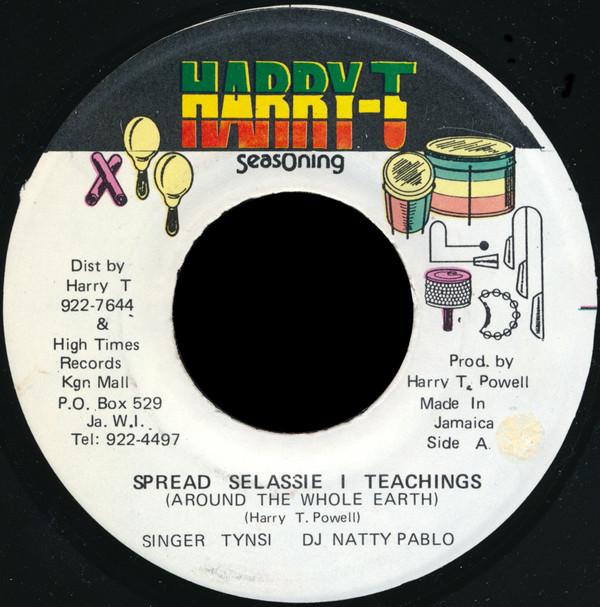 7inch Record TYNSI, NATTY PABLO - Spread Selassie I Teachings NONE Harry-T Seasoni Jamaica Reggae, Ska & Dub Used
7inch Record TYNSI, NATTY PABLO - Spread Selassie I Teachings NONE Harry-T Seasoni Jamaica Reggae, Ska & Dub Used