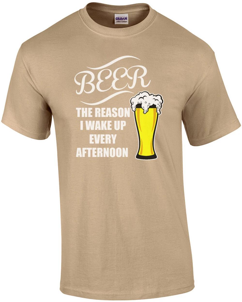 Beer It s The Reason I Wake Up Every Afternoon T-Shirt XL
Beer It s The Reason I Wake Up Every Afternoon T-Shirt XL