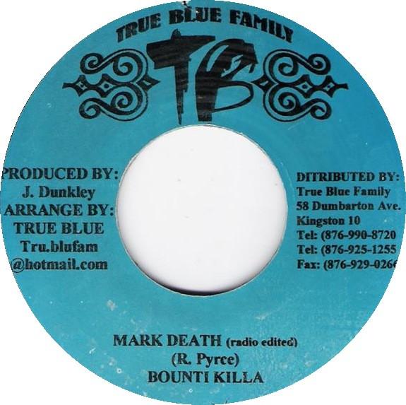 7inch Record BOUNTY KILLER - Mark Death NONE True Blue Famil 2001 Jamaica Reggae, Ska & Dub Used
7inch Record BOUNTY KILLER - Mark Death NONE True Blue Famil 2001 Jamaica Reggae, Ska & Dub Used