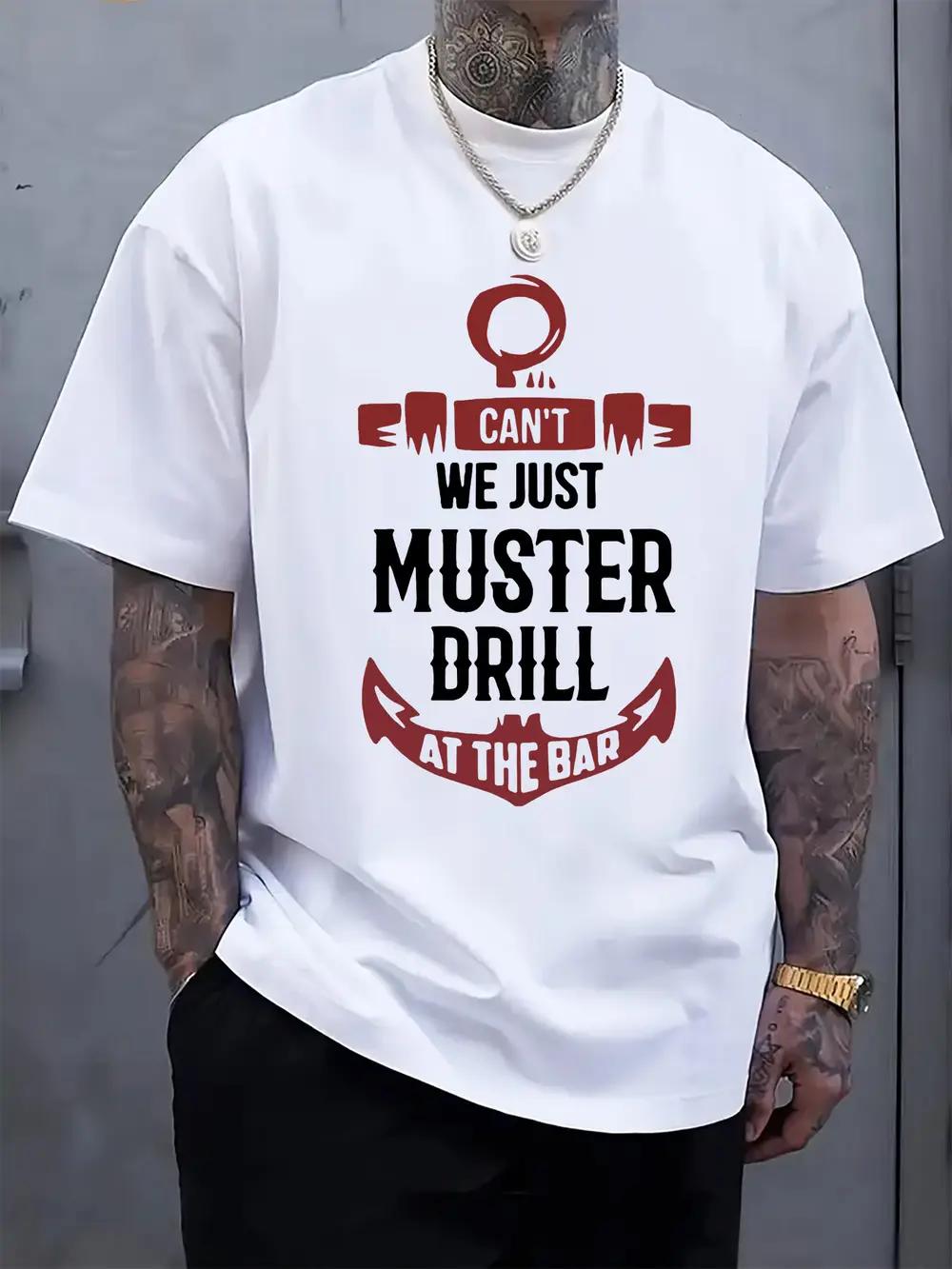 Casual Graphic Print T-shirt with Can t We Just Muster Drill at the Bar Slogan & Hammer Design - Light Grey Regular Fit Short Sleeve Tee for Summer M
Casual Graphic Print T-shirt with Can t We Just Muster Drill at the Bar Slogan & Hammer Design - Light Grey Regular Fit Short Sleeve Tee for Summer M