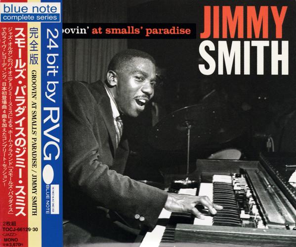 CD ДЖИММИ СМИТ - Groovin At Smalls Paradise TOCJ6612930PROM Blue Note 2001 Япония Джаз Б/У
CD ДЖИММИ СМИТ - Groovin At Smalls Paradise TOCJ6612930PROM Blue Note 2001 Япония Джаз Б/У