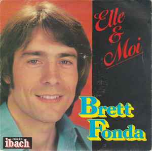 7inch Record BRETT FONDA Elle Et Moi Nous Reverrons Nous 60061 Disques Ibach 1978 France Pop Used
7inch Record BRETT FONDA Elle Et Moi Nous Reverrons Nous 60061 Disques Ibach 1978 France Pop Used