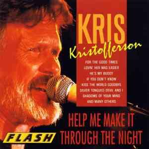CD KRIS KRISTOFFERSON Help Me Make It Through The Night F21822 Flash 2000 Europe CountryFolk Used
CD KRIS KRISTOFFERSON Help Me Make It Through The Night F21822 Flash 2000 Europe CountryFolk Used