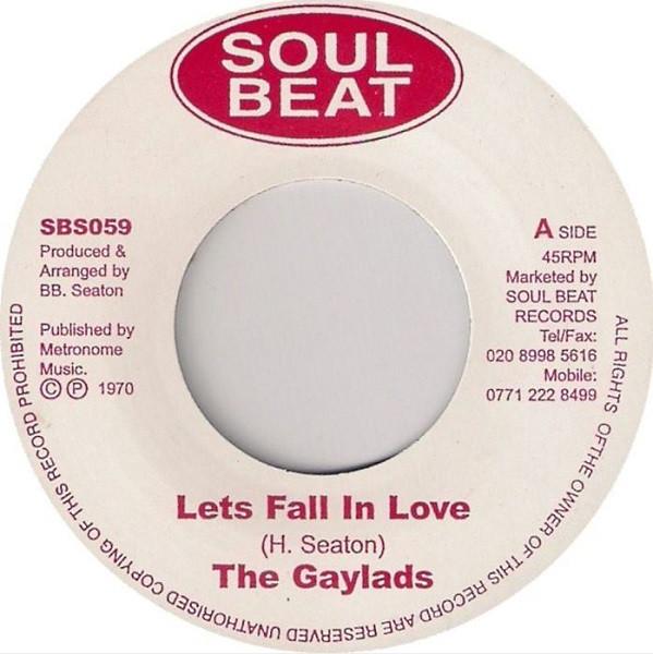 7inch Record GAYLADS - Let s Fall In Love / Mama Look SBS059 Soul Beat UK Reggae, Ska & Dub Used
7inch Record GAYLADS - Let s Fall In Love / Mama Look SBS059 Soul Beat UK Reggae, Ska & Dub Used