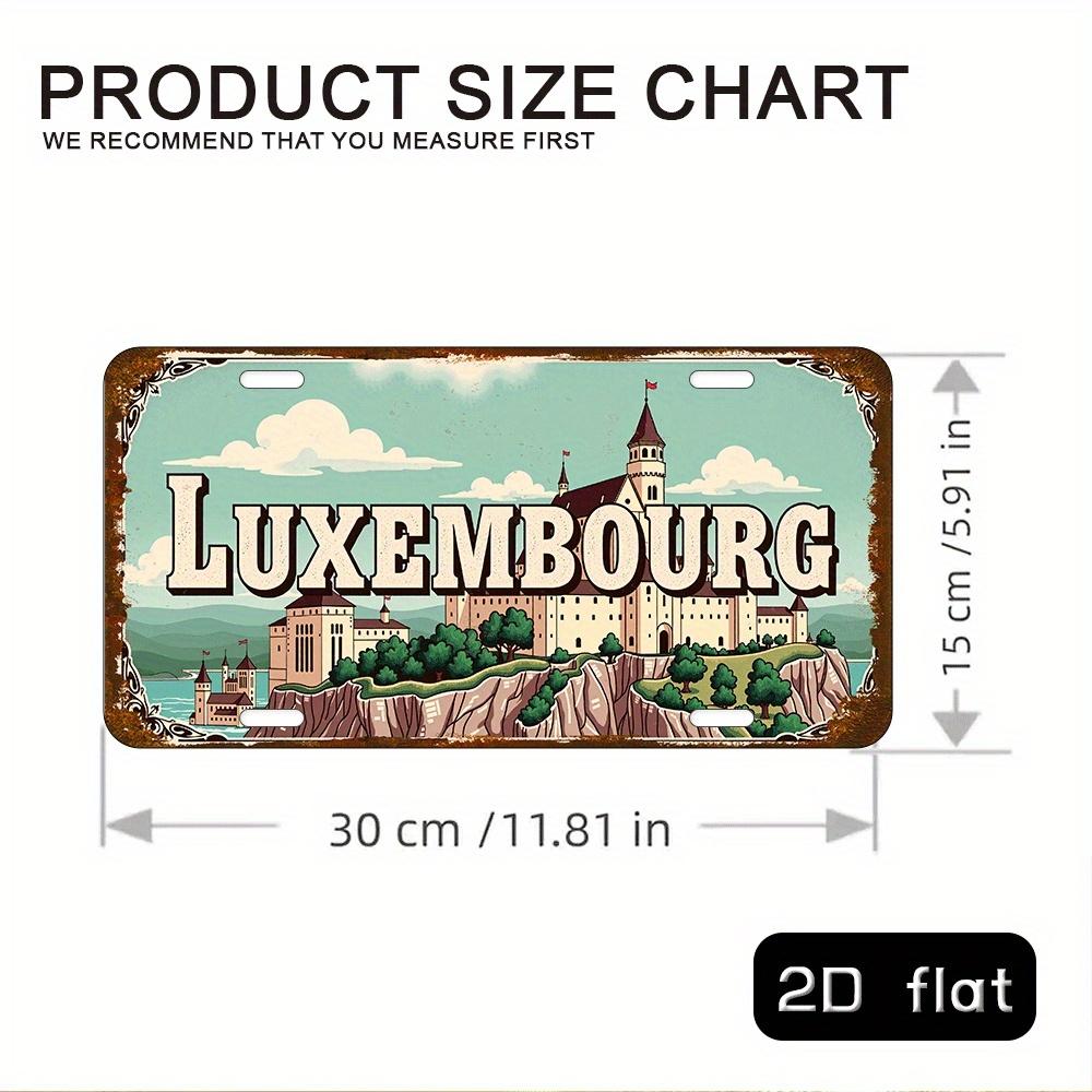 HD Aluminum Metal Sign Luxembourg Vintage License Plate Style Wall Decor Retro Castle Landscape Distressed Design Tin Poster f 15x30cm(5.9x7.8inch)
HD Aluminum Metal Sign Luxembourg Vintage License Plate Style Wall Decor Retro Castle Landscape Distressed Design Tin Poster f 15x30cm(5.9x7.8inch)