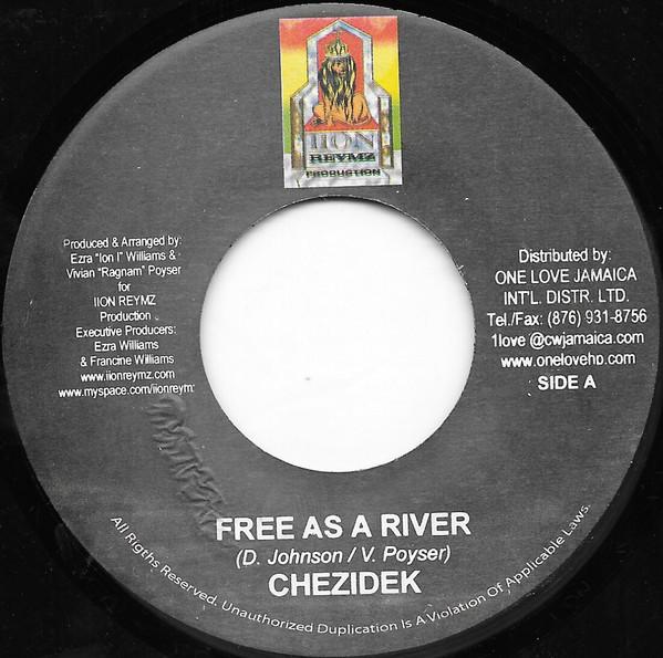 7inch Record CHEZIDEK - Free As A River NONE Iion Reymz Prod 2008 Jamaica Reggae, Ska & Dub Used
7inch Record CHEZIDEK - Free As A River NONE Iion Reymz Prod 2008 Jamaica Reggae, Ska & Dub Used