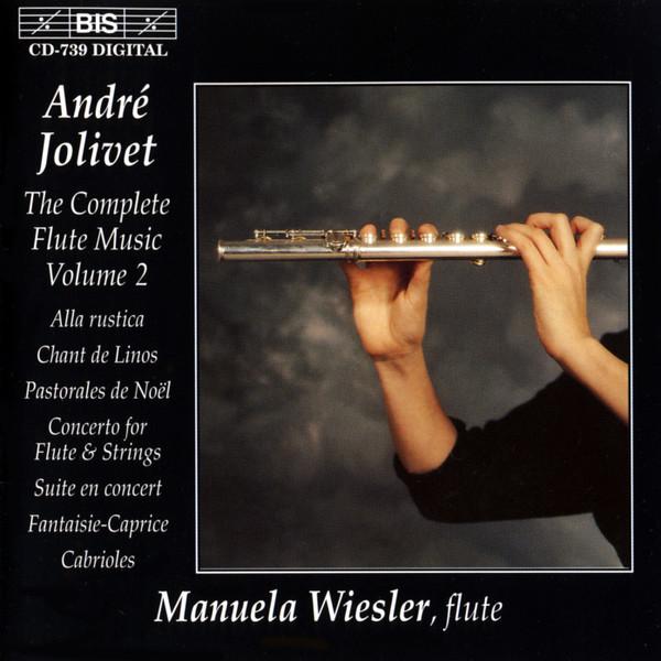 CD ANDR JOLIVET, MANUELA WIESLER - The Complete Flute Music, Volume 2 BISCD739 BIS 1996 Non Japan Classical Used
CD ANDR JOLIVET, MANUELA WIESLER - The Complete Flute Music, Volume 2 BISCD739 BIS 1996 Non Japan Classical Used