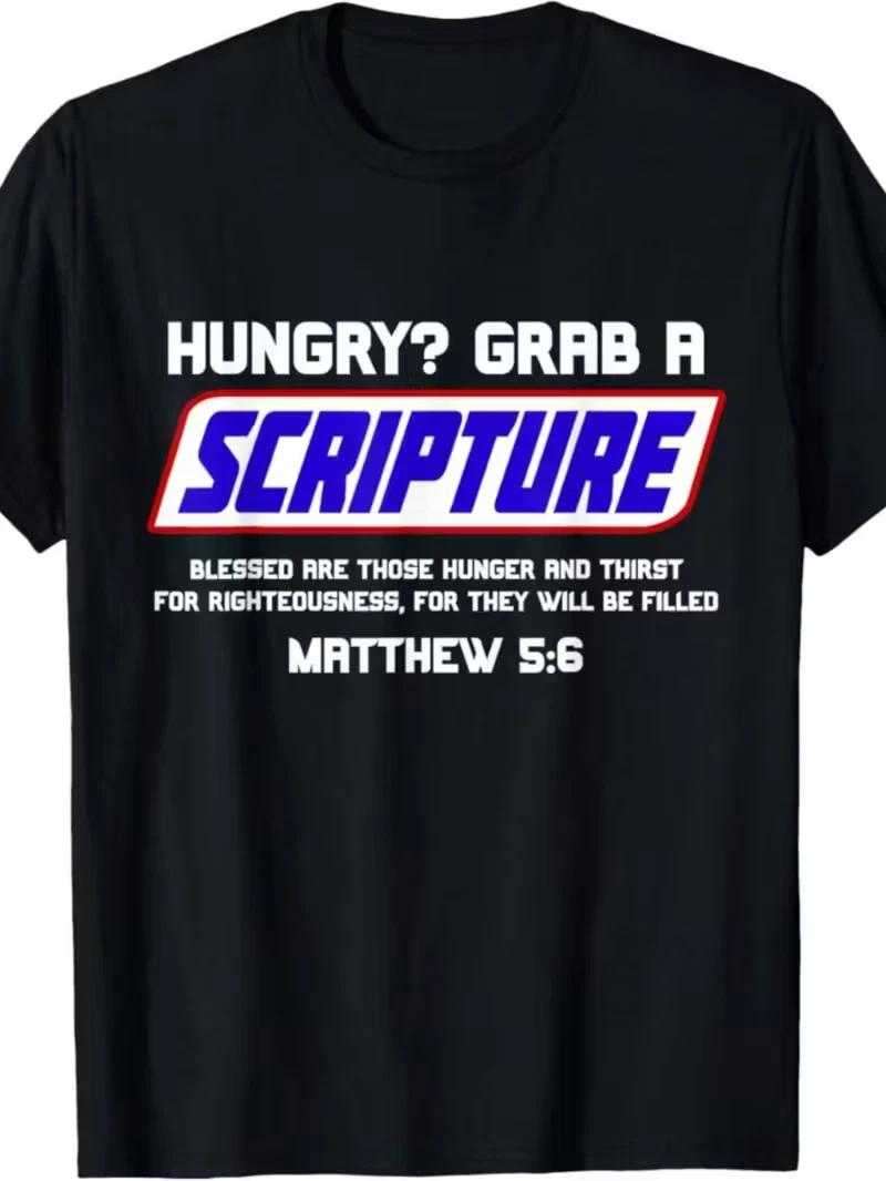 Casual Scripture T-Shirt - Hungry Grab a Scripture Quote, Pure Cotton, Small 4XL
Casual Scripture T-Shirt - Hungry Grab a Scripture Quote, Pure Cotton, Small 4XL