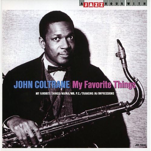 CD JOHN COLTRANE - John Coltrane My Favorite Things 16 JHR73538 Japan ObiJazz Used
CD JOHN COLTRANE - John Coltrane My Favorite Things 16 JHR73538 Japan ObiJazz Used