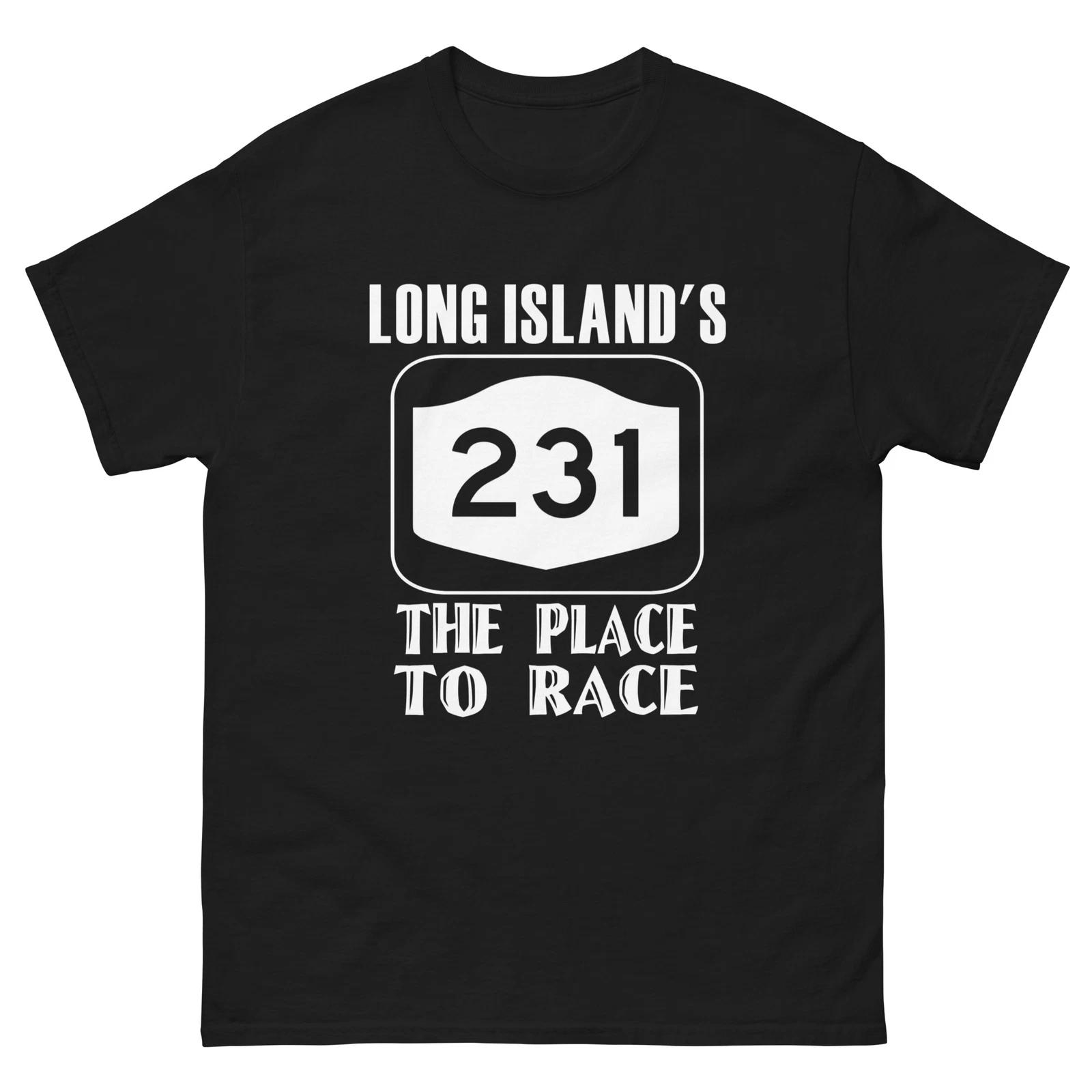 LONG ISLAND S 231 STREET RACING T-Shirt DEER PARK NY HOT ROD MUSCLE CAR L
LONG ISLAND S 231 STREET RACING T-Shirt DEER PARK NY HOT ROD MUSCLE CAR L