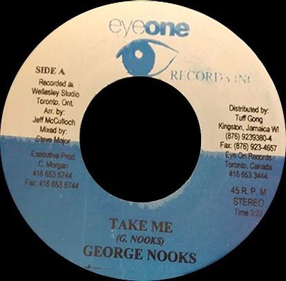 7inch Record GEORGE NOOKS - Take Me NONE Eyeone Records Jamaica Reggae, Ska & Dub Used
7inch Record GEORGE NOOKS - Take Me NONE Eyeone Records Jamaica Reggae, Ska & Dub Used