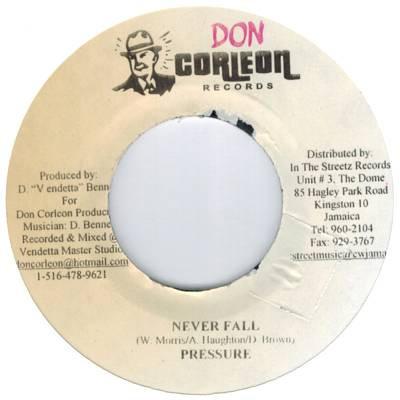 7inch Record PRESSURE - Never Fall NONE Don Corleon Rec Jamaica Reggae, Ska & Dub Used
7inch Record PRESSURE - Never Fall NONE Don Corleon Rec Jamaica Reggae, Ska & Dub Used