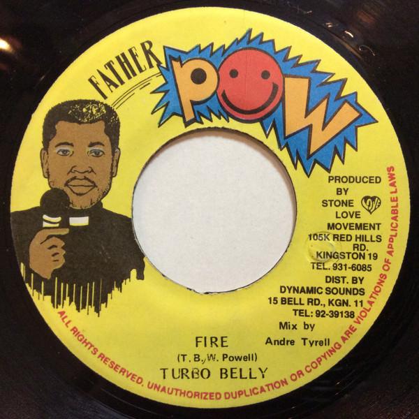 7inch Record TURBO BELLY - Fire NONE Father Pow 1994 Jamaica Reggae, Ska & Dub Used
7inch Record TURBO BELLY - Fire NONE Father Pow 1994 Jamaica Reggae, Ska & Dub Used