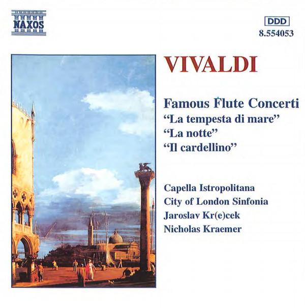 CD ANTONIO VIVALDI, JAROSLAV KREČEK, N - Famous Flute Concertos 8554053 Naxos 1997 Japan ObiClassical Used
CD ANTONIO VIVALDI, JAROSLAV KREČEK, N - Famous Flute Concertos 8554053 Naxos 1997 Japan ObiClassical Used