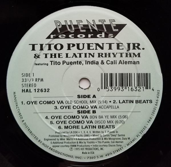 12inch Record TITO PUENTE JR. & THE LATIN RHYTHM, - Oye Como Va HAL12632 Puente Records 1995 US Dance & Electronica Used
12inch Record TITO PUENTE JR. & THE LATIN RHYTHM, - Oye Como Va HAL12632 Puente Records 1995 US Dance & Electronica Used