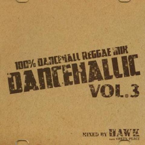 Mix CD HAWK FOR GREEN PEACE Dancehallic Volume 3 100 Dancehal GPCD015 Green Peace JPN 2010 Japan Japanese Club Dance
Mix CD HAWK FOR GREEN PEACE Dancehallic Volume 3 100 Dancehal GPCD015 Green Peace JPN 2010 Japan Japanese Club Dance
