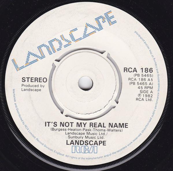 7inch Record LANDSCAPE Its Not My Real Name RCA186 RCA 1982 UK Pop Used
7inch Record LANDSCAPE Its Not My Real Name RCA186 RCA 1982 UK Pop Used