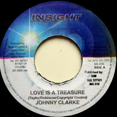 7-дюймовая пластинка JOHNNY CLARKE - Love Is A Treasure НЕТ Insight 2004 Ямайка Регги, Ска и Даб Б/У
7-дюймовая пластинка JOHNNY CLARKE - Love Is A Treasure НЕТ Insight 2004 Ямайка Регги, Ска и Даб Б/У