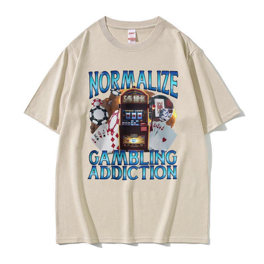 Normalize Gambling Addiction Meme T Shirt Slot Machine and Poker Chips Funny T-shirts Unisex Harajuku Cotton O-Neck T-shirt 3XL
Normalize Gambling Addiction Meme T Shirt Slot Machine and Poker Chips Funny T-shirts Unisex Harajuku Cotton O-Neck T-shirt 3XL
