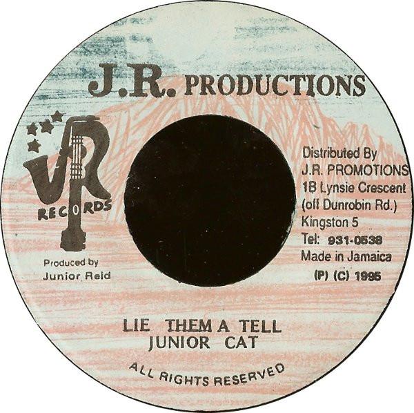7inch Record JUNIOR CAT - Lie Them A Tell NONE J.R. Production 1995 Jamaica Reggae, Ska & Dub Used
7inch Record JUNIOR CAT - Lie Them A Tell NONE J.R. Production 1995 Jamaica Reggae, Ska & Dub Used
