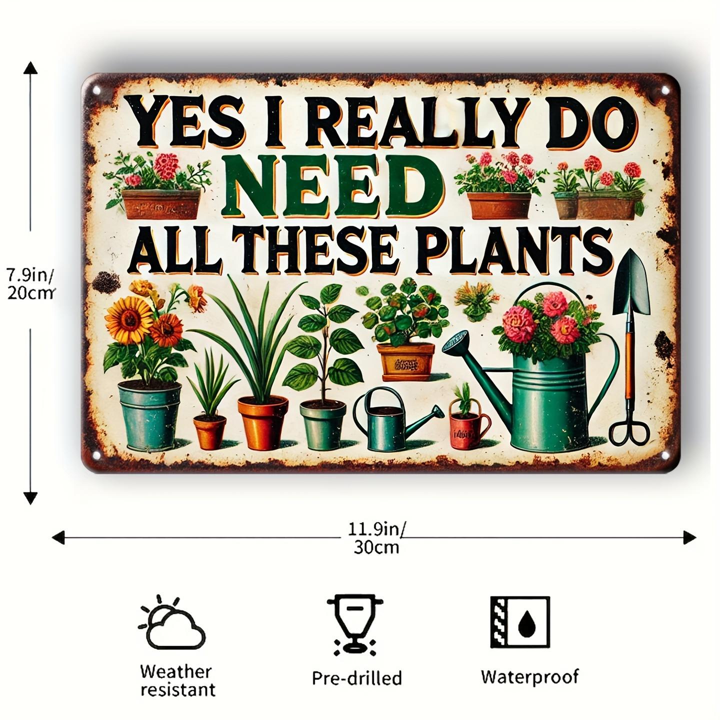 Vintage Metal Wall Hanging Yes I Really Do Need All These Plants Rustic Decor Sign for Home Garden Garage Caf 20x30cm(7.8x11.8inch)
Vintage Metal Wall Hanging Yes I Really Do Need All These Plants Rustic Decor Sign for Home Garden Garage Caf 20x30cm(7.8x11.8inch)