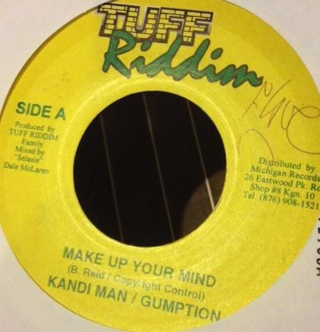 7inch Record CANDY MAN / GUMPTION / GOD S CHILDR - Make Up Your Mind NONE Tuff Riddim Jamaica Reggae, Ska & Dub Used
7inch Record CANDY MAN / GUMPTION / GOD S CHILDR - Make Up Your Mind NONE Tuff Riddim Jamaica Reggae, Ska & Dub Used
