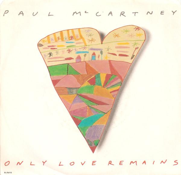 7inch Record PAUL MCCARTNEY Only Love Remains B5672 Capitol Records 1986 Canada Pop Used
7inch Record PAUL MCCARTNEY Only Love Remains B5672 Capitol Records 1986 Canada Pop Used