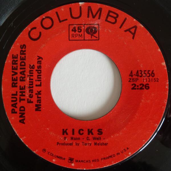 7inch Record PAUL REVERE & THE RAIDERS, MARK LIN - Kicks 443556 Columbia 1966 US Rock Used
7inch Record PAUL REVERE & THE RAIDERS, MARK LIN - Kicks 443556 Columbia 1966 US Rock Used