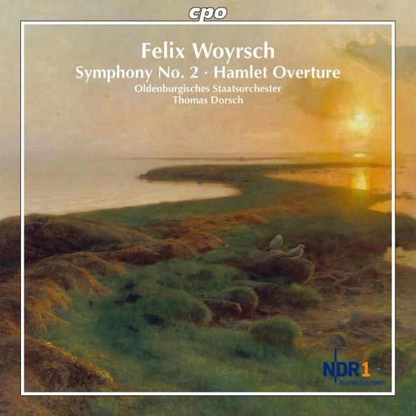 CD FELIX WOYRSCH - OLDENBURGISCHES STA - Symphony No. 2 - Hamlet Overture 7777442 cpo 2012 Japan Classical Used
CD FELIX WOYRSCH - OLDENBURGISCHES STA - Symphony No. 2 - Hamlet Overture 7777442 cpo 2012 Japan Classical Used