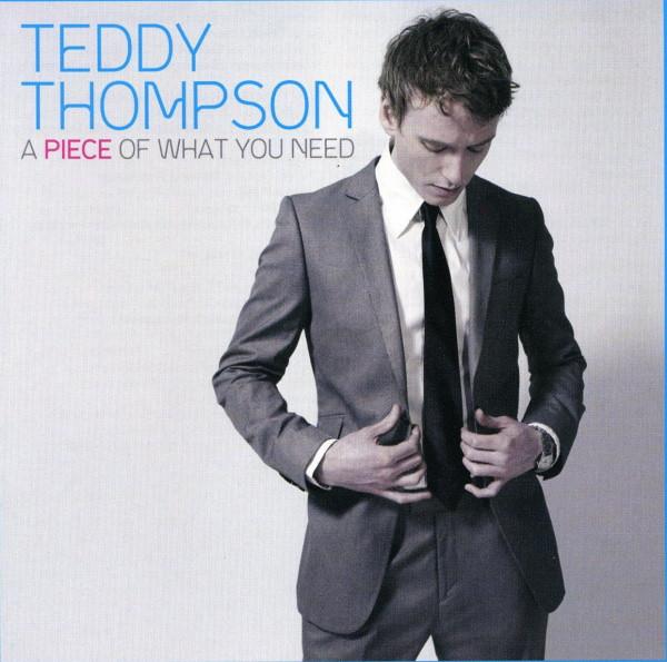 CD TEDDY THOMPSON A Piece Of What You Need 1779769 Verve 2008 Canada Pop Used
CD TEDDY THOMPSON A Piece Of What You Need 1779769 Verve 2008 Canada Pop Used