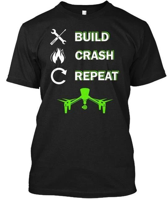 Drone Quadcopter - Build Crash Repeat T shirt Made in the USA Size S to 5XL 4XL
Drone Quadcopter - Build Crash Repeat T shirt Made in the USA Size S to 5XL 4XL