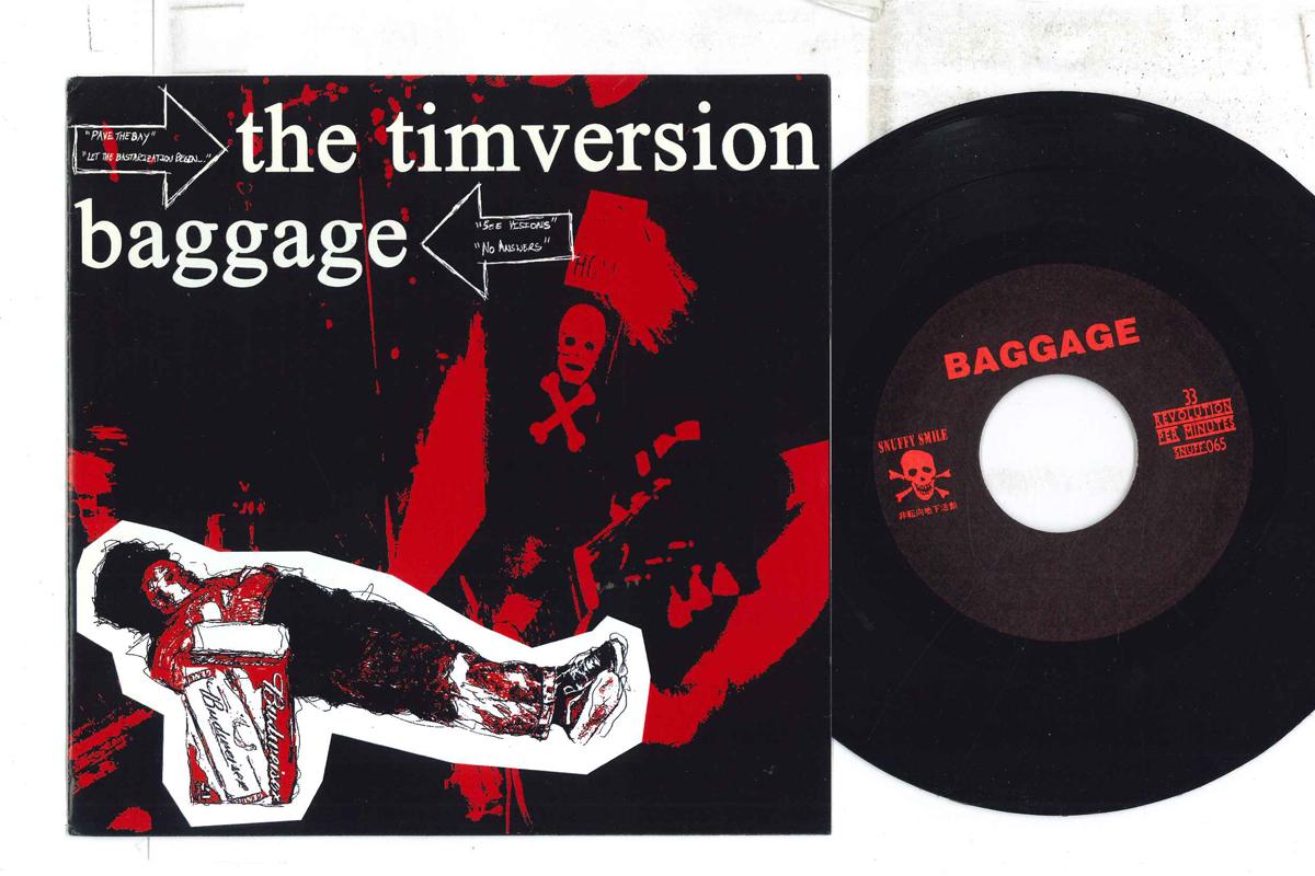 7inch Record TIMVERSION, BAGGAGE - Timversion / Baggage SNUFF065 SNUFFY SMILE 2003 Japan Rock Used
7inch Record TIMVERSION, BAGGAGE - Timversion / Baggage SNUFF065 SNUFFY SMILE 2003 Japan Rock Used