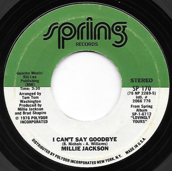 7inch Record MILLIE JACKSON - I Can t Say Goodbye / Help Me Finis SP170 Spring Records 1976 US Soul/Funk Used
7inch Record MILLIE JACKSON - I Can t Say Goodbye / Help Me Finis SP170 Spring Records 1976 US Soul/Funk Used