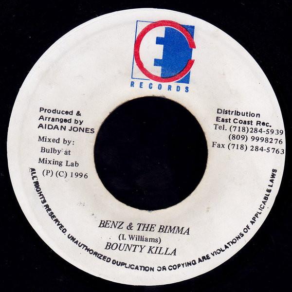 7inch Record BOUNTY KILLER - Benz & The Bimma NONE East Coast Reco 1996 Jamaica Reggae, Ska & Dub Used
7inch Record BOUNTY KILLER - Benz & The Bimma NONE East Coast Reco 1996 Jamaica Reggae, Ska & Dub Used