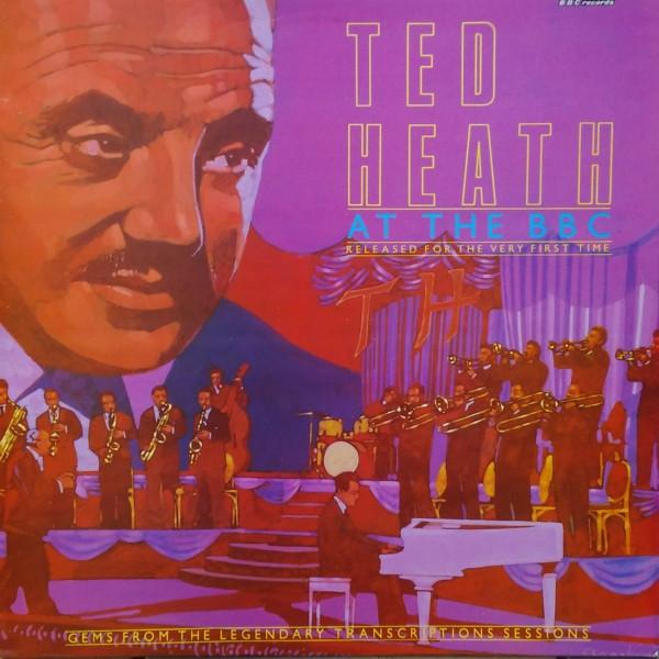 LP Record TED HEATH HIS MUSIC Ted Heath At The BBC REH483 BBC Records 1983 UK Jazz Used
LP Record TED HEATH HIS MUSIC Ted Heath At The BBC REH483 BBC Records 1983 UK Jazz Used