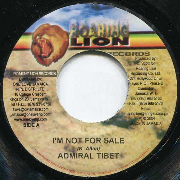 7inch Record ADMIRAL TIBET - I m Not For Sale NONE Roaring Lion Re 2004 Jamaica Reggae, Ska & Dub Used
7inch Record ADMIRAL TIBET - I m Not For Sale NONE Roaring Lion Re 2004 Jamaica Reggae, Ska & Dub Used