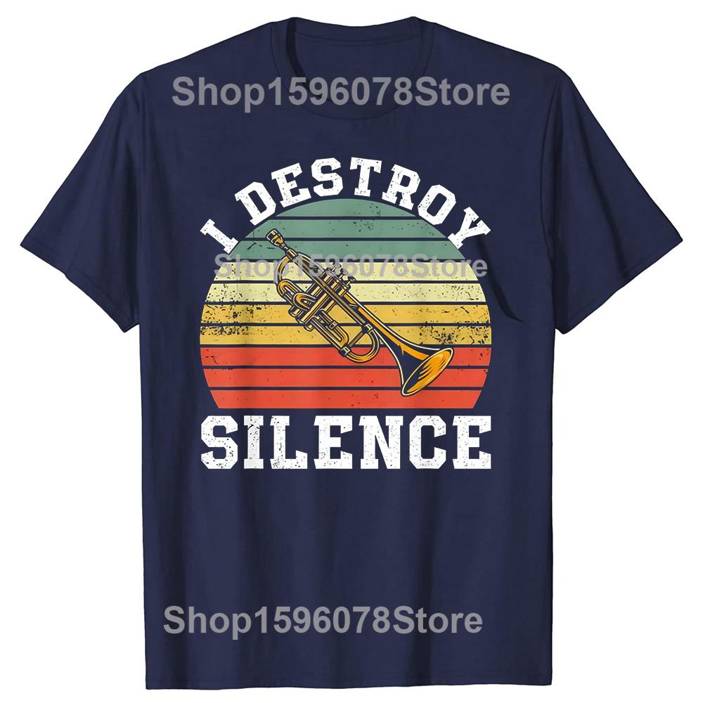 Funny Trumpet Player I Destroy Silence Vintage Band Lover T Shirts Humor Streetwear Tee Shirt Short Sleeve Unisex Loose Clothing S
Funny Trumpet Player I Destroy Silence Vintage Band Lover T Shirts Humor Streetwear Tee Shirt Short Sleeve Unisex Loose Clothing S