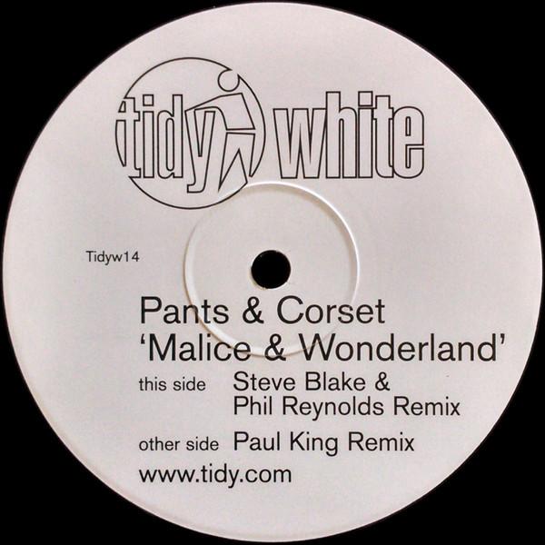 12inch Record PANTS & CORSET - Malice & Wonderland TIDYW14 Tidy White 2003 UK Dance & Electronica Used
12inch Record PANTS & CORSET - Malice & Wonderland TIDYW14 Tidy White 2003 UK Dance & Electronica Used