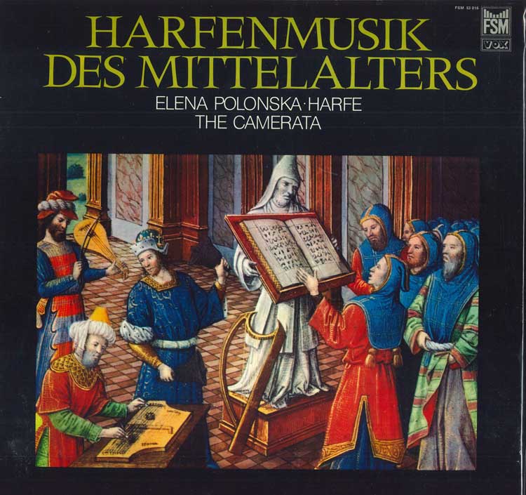 LP Record ELENA POLONSKA LA CAMERATA Harfenmusik Des Mittelalters FSM53016 FSM VOX 1979 Germany Classical Used
LP Record ELENA POLONSKA LA CAMERATA Harfenmusik Des Mittelalters FSM53016 FSM VOX 1979 Germany Classical Used