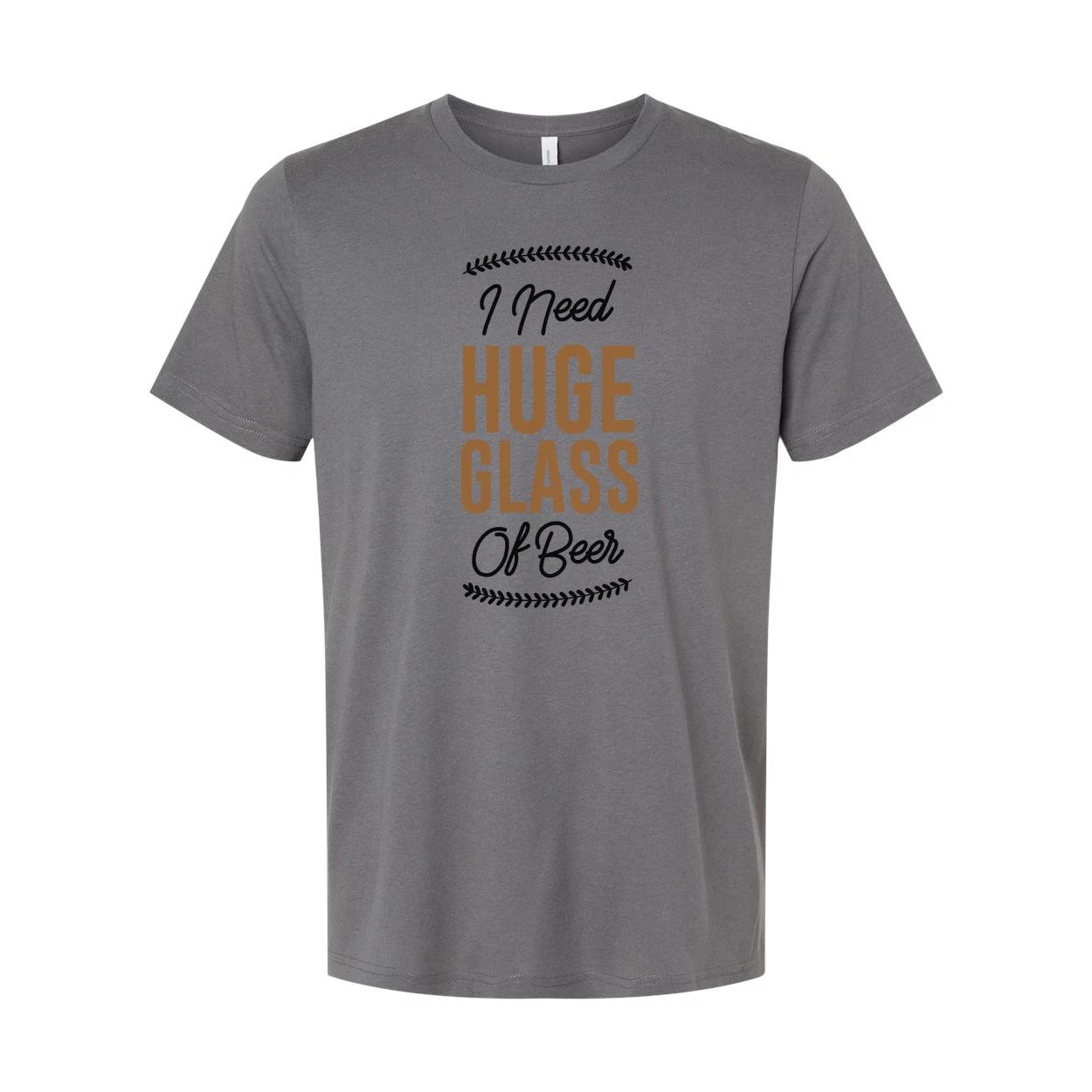 I Need Huge Glass Of Beer Unisex Graphic Tee For Casual Wear And Weekend Parties S
I Need Huge Glass Of Beer Unisex Graphic Tee For Casual Wear And Weekend Parties S