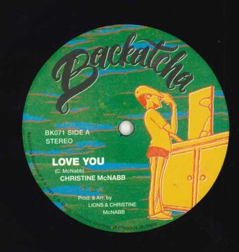 12inch Record CHRISTINE MCNABB Love You Combination BK071 Backatcha UK 2024 UK Reggae Ska Dub
12inch Record CHRISTINE MCNABB Love You Combination BK071 Backatcha UK 2024 UK Reggae Ska Dub
