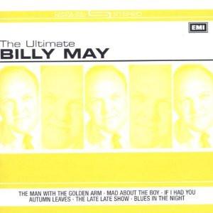 CD БИЛЛИ МЭЙ - Ultimate Billy May 724354046926 EMI 2002 Великобритания Джаз Б/У 
CD БИЛЛИ МЭЙ - Ultimate Billy May 724354046926 EMI 2002 Великобритания Джаз Б/У