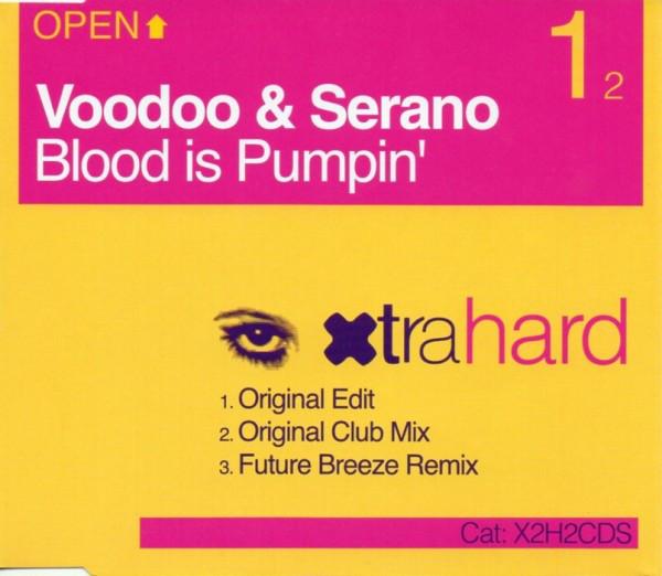 CD VOODOO & SERANO - Blood Is Pumpin X2H2CDS Xtrahard 2001 UK Dance & Electronica Used 
CD VOODOO & SERANO - Blood Is Pumpin X2H2CDS Xtrahard 2001 UK Dance & Electronica Used