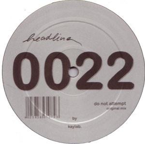 12inch Record KAYLAB - Do Not Attempt HDR0022 Headline 2003 Germany Dance & Electronica Used
12inch Record KAYLAB - Do Not Attempt HDR0022 Headline 2003 Germany Dance & Electronica Used