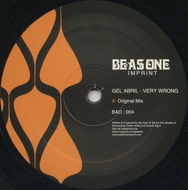 12inch Record GEL ABRIL - Very Wrong BAO004 Be As One Impri 2007 Israel Dance & Electronica Used
12inch Record GEL ABRIL - Very Wrong BAO004 Be As One Impri 2007 Israel Dance & Electronica Used