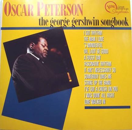 LP Record OSCAR PETERSON - George Gershwin Songbook 8232491 VERVE 1985 Germany Jazz Used
LP Record OSCAR PETERSON - George Gershwin Songbook 8232491 VERVE 1985 Germany Jazz Used