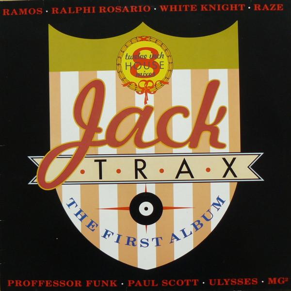 12inch Record VARIOUS - Jack Trax - The First Album JTRAX1 JACK TRAX 1987 UK Dance & Electronica Used
12inch Record VARIOUS - Jack Trax - The First Album JTRAX1 JACK TRAX 1987 UK Dance & Electronica Used