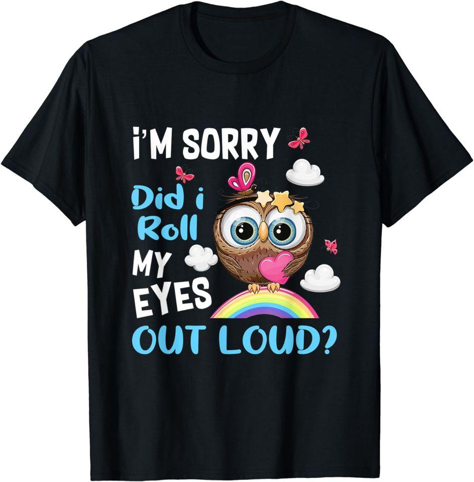I m Sorry Did I Roll My Eyes Out Loud Sarcastic Owl Funny T-Shirt Classic T-shirt L
I m Sorry Did I Roll My Eyes Out Loud Sarcastic Owl Funny T-Shirt Classic T-shirt L