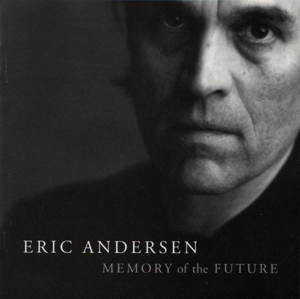 CD ERIC ANDERSON - Memory of the Future APPLESEED1028 Appleseed Recor 1999 Japan Jazz Used
CD ERIC ANDERSON - Memory of the Future APPLESEED1028 Appleseed Recor 1999 Japan Jazz Used