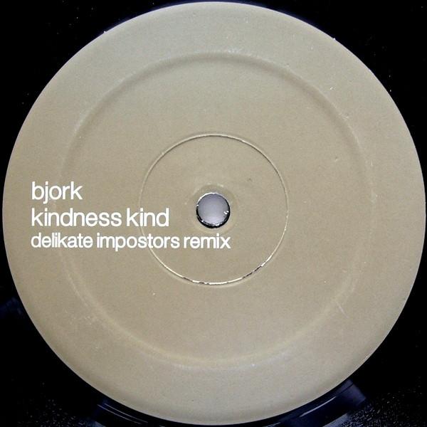 12-дюймовая пластинка BJÖRK - Kindness Kind (Delikate Impostors M X012 Белый X 2003 Канада Танцевальная и Электронная Б/У
12-дюймовая пластинка BJÖRK - Kindness Kind (Delikate Impostors M X012 Белый X 2003 Канада Танцевальная и Электронная Б/У